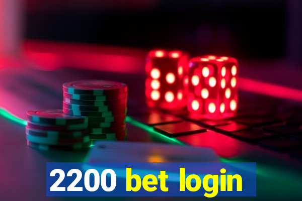 2200 bet login